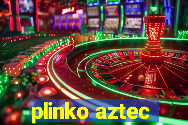 plinko aztec